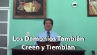 Los Demonios También Creen y Tiemblan - Moisés Torres